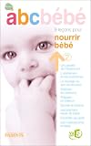 DVD abcb�b� - Vol.2 : 8 le�on pour nourrir b�b�, film DVD abcb�b� - Vol.2 : 8 le�on pour nourrir b�b�