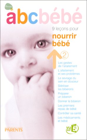 abcb�b� - Vol.2 : 8 le�on pour nourrir b�b� dvd, Film dvd abcb�b� - Vol.2 : 8 le�on pour nourrir b�b�