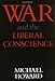 War and the Liberal Conscience