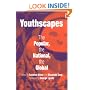 Youthscapes: The Popular, the National, the Global