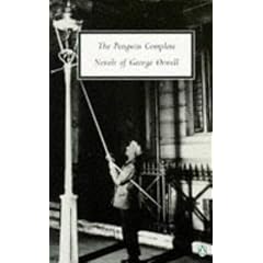 George Orwell Omnibus: The Complete Novels: Animal Farm, Burmese Days, A Clergyman's Daughter, Coming up for Air, Keep the Aspidistra Flying, and, 1984 Nineteen Eighty-Four