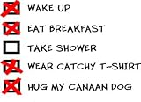 HUG MY CANAAN DOG CHECKLIST Plush Teddy Bear with WHITE T-Shirt