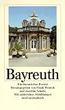 Bayreuth: Ein literarisches Portr�t (insel taschenbuch) - 