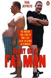 Diary Of A Fat Man