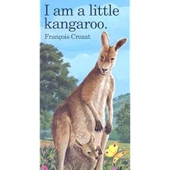 I Am a Little Kangaroo: Mini (I Am a Little Animal Series)