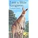 I Am a Little Kangaroo: Mini (I Am a Little Animal Series)
