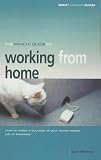 The "Which?" Guide to Working from Home ("Which?" Consumer Guides)