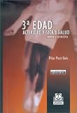 Tercera Edad, Actividad Fisica y Salud (Tercera Edad)