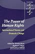 The Power of Human Rights: International Norms and Domestic Change