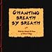 Chanting Breath by Breath: With the Monks and Nuns of Plum Village