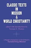 Classic Texts in Mission and World Christianity (American Society of Missiology Series)