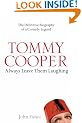 Tommy Cooper: Always Leave Them Laughing: The Definitive Biography of a Comedy Legend