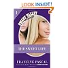 The Sweet Life: The Serial (Sweet Valley Confidential)