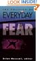 Politics Of Everyday Fear