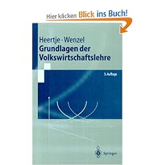 Grundlagen der Volkswirtschaftslehre (Springer-Lehrbuch)