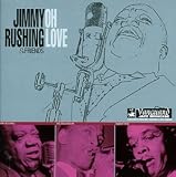 Revue Jimmy Rushing  / Oh Love