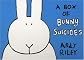 A Box of Bunny Suicides