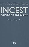 Incest: Origins of the Taboo