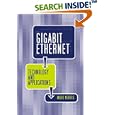 Gigabit Ethernet Technology and Applications (Artech House... by Mark Norris