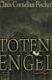 TotenEngel: Roman: Kriminalroman