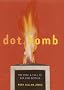 Dot.Bomb: The Rise and Fall of Dot.Com Britain