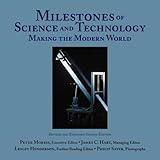 Milestones of science and technology : making the modern world