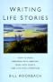 Writing Life Stories