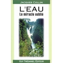 L'eau : Le Miracle oubli�
