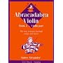 Abracadabra Violin: The Way to Learn Through Songs and Tunes: Pupil's Book Bk. 2 (Abracadabra)