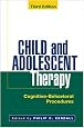 Child and Adolescent Therapy, Third Edition: Cognitive-Behavioral Procedures
