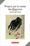 Propos sur la racine des l�gumes par Hong