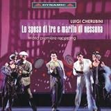 Cherubini - (Lo) Sposo di Tre e Marito di Nessuna