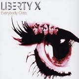 Liberty X - Everybody Cries