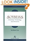 Soybeans : Chemistry, Technology, and Utilization