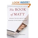 The Book of Matt: Hidden Truths About the Murder of Matthew Shepard