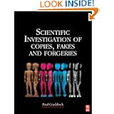 Scientific Investigation of Copies, Fakes and Forgeries by P. T. Craddock