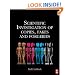 Scientific Investigation of Copies, Fakes and Forgeries