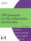 100 questions sur les collectivités territoriales