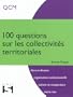 100 questions sur les collectivit�s territoriales