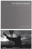 The Shortest Shadow: Nietzsche's Philosophy of the Two (Short Circuits) short circuit