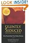 Silently Seduced, Revised & Updated: When Parents Make Their Children Partners