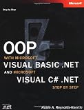 OOP with Microsoft Visual Basic .NET and Microsoft Visual C#(TM) .NET Step by Step (Step by Step (Microsoft))