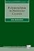 Books : Polymorphism in Molecular Crystals (International Union of Crystallography)
