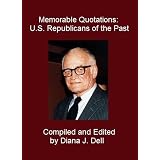 Memorable Quotations: U.S. Republicans of the Past