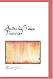 Australia Twice Traversed