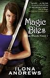 Magic Bites: A Kate Daniels Novel: 1: A Kate Daniels Novel, Book 1