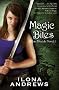 Magic Bites: A Kate Daniels Novel: 1: A Kate Daniels Novel, Book 1