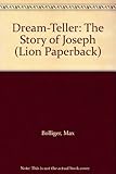 Dream-teller : the story of Joseph