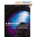 e-Business: Organizational and Technical Foundations