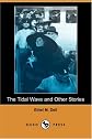 The Tidal Wave and Other Stories (Dodo Press)